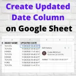 Updated Date Column Google Sheet