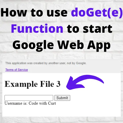 How to Use doGet(e) Function to Start HTML Google Web App