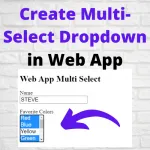 Multi Select Web App Google Sheets