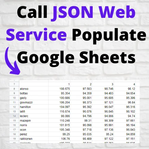How to Call JSON Web Service to Populate Google Sheet