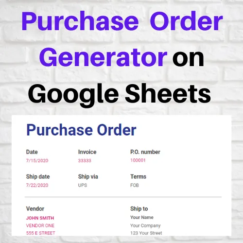 How to Create Purchase Order Generator on Google Sheets