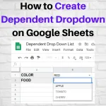 Create Dependent Dropdown Google Sheets