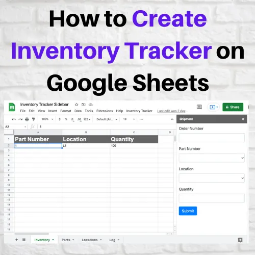 How to Create an Inventory Tracker on Google Sheets
