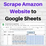 Scrape Amazon Website Googe Sheets