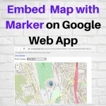 Embed Map with Marker Google Web App