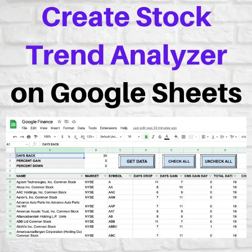 Create Stock Trend Analyzer on Google Sheets