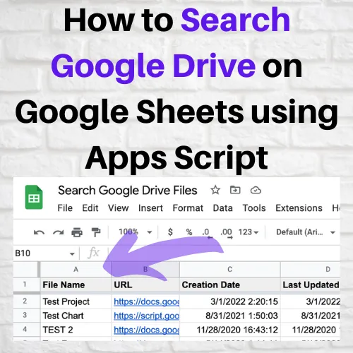 How to Search Google Drive on Google Sheets using Apps Script